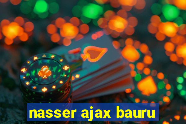 nasser ajax bauru