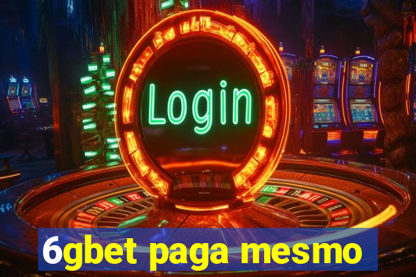 6gbet paga mesmo