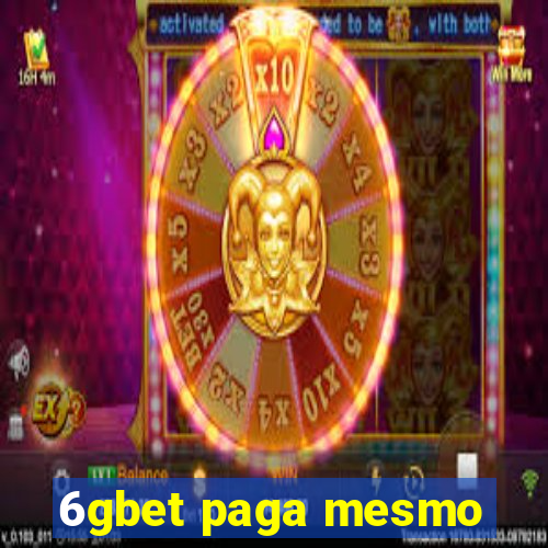6gbet paga mesmo