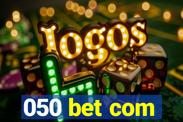 050 bet com