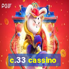 c.33 cassino