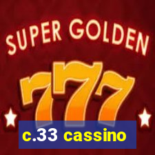 c.33 cassino