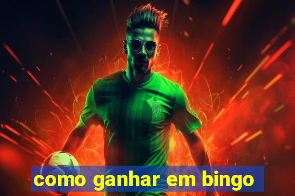 como ganhar em bingo
