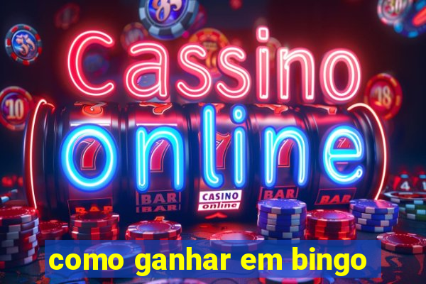 como ganhar em bingo