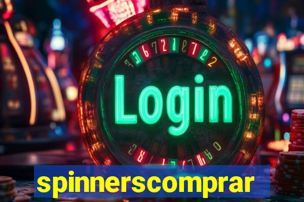 spinnerscomprar