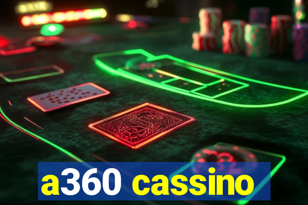 a360 cassino