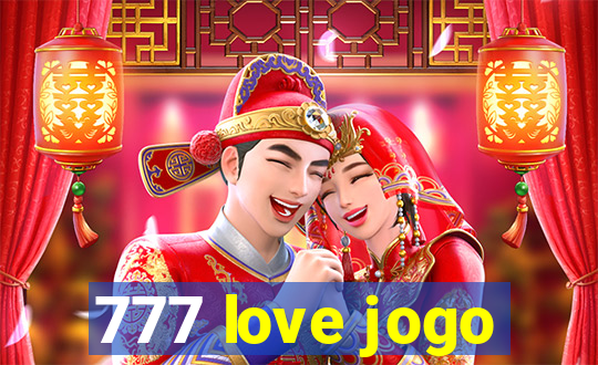 777 love jogo