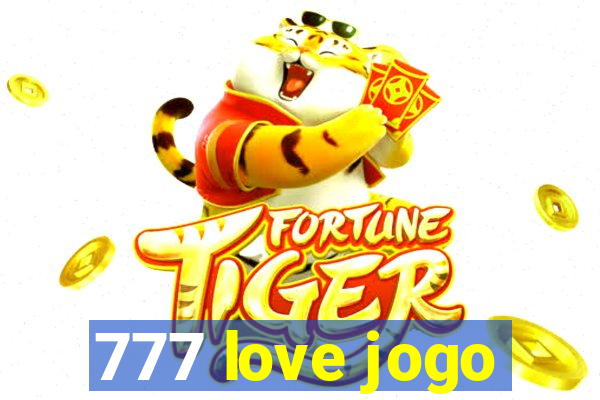 777 love jogo