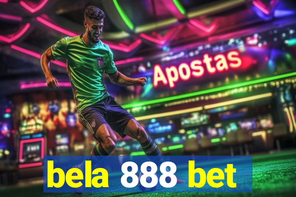bela 888 bet