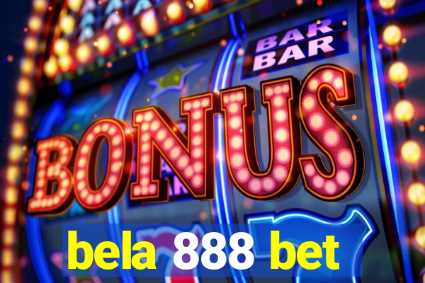 bela 888 bet