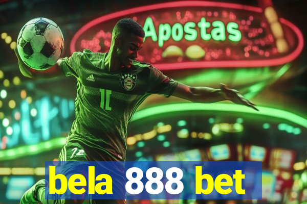 bela 888 bet