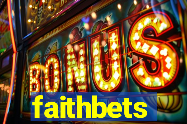 faithbets