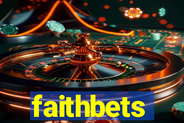 faithbets