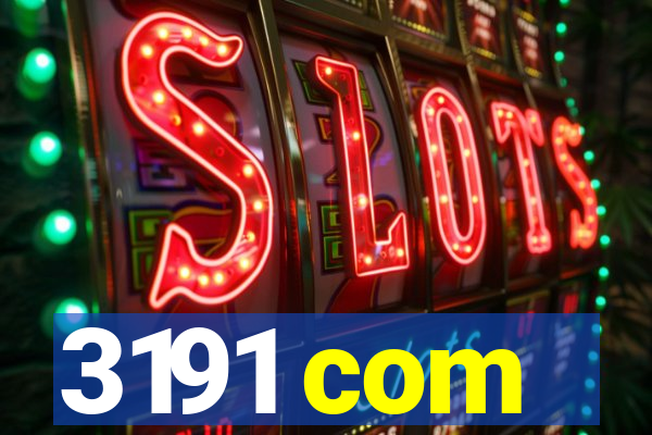 3191 com