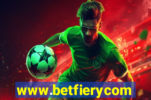 www.betfierycom