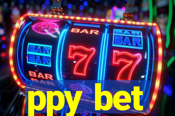 ppy bet