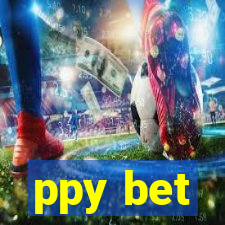 ppy bet