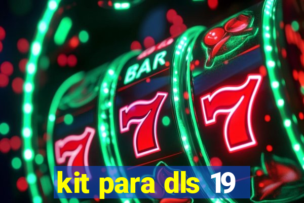 kit para dls 19