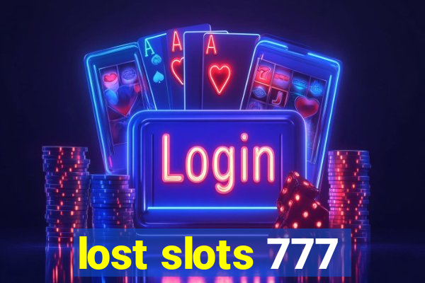lost slots 777