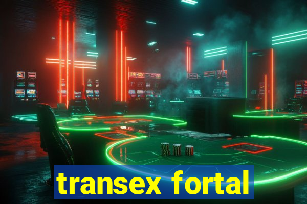 transex fortal