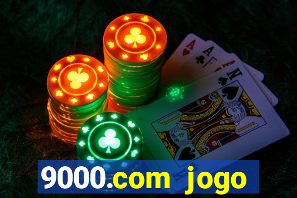 9000.com jogo cassino baixar