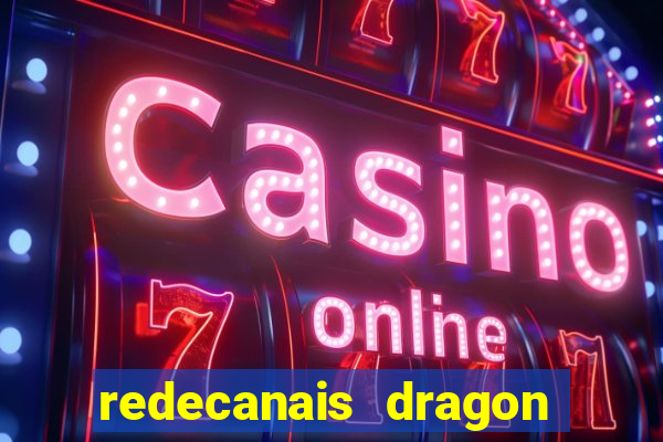 redecanais dragon ball diamond