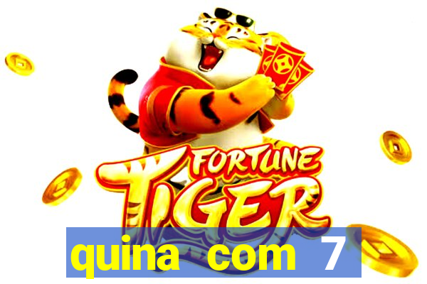 quina com 7 dezenas valor