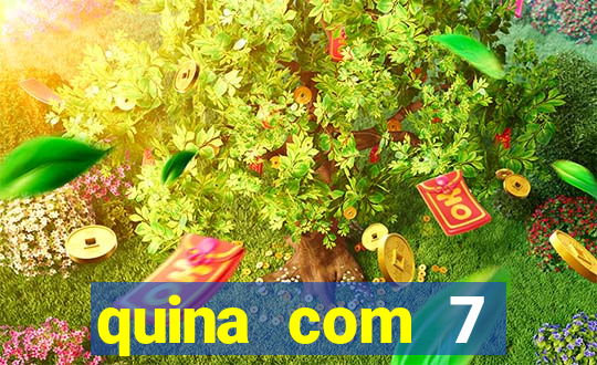 quina com 7 dezenas valor