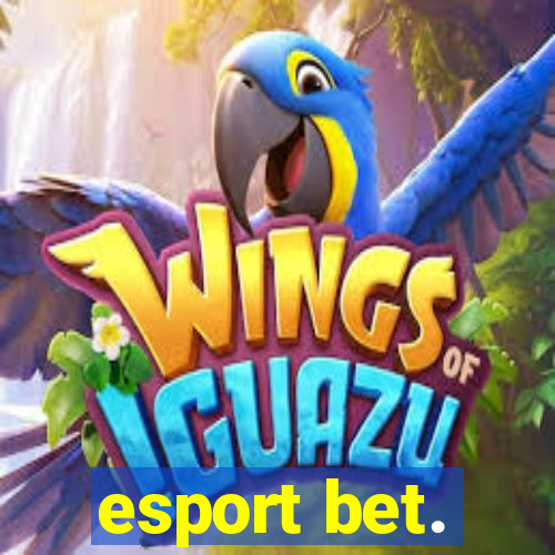 esport bet.