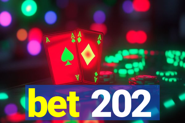 bet 202