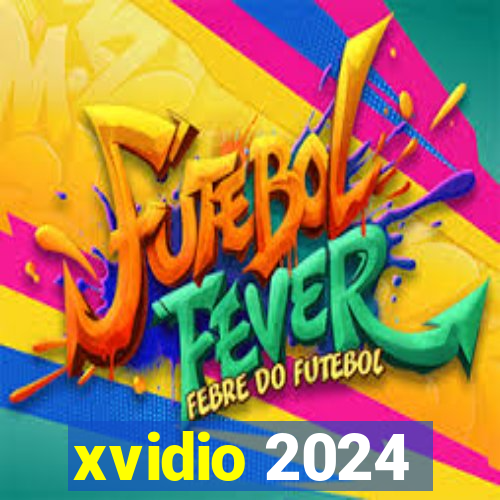 xvidio 2024