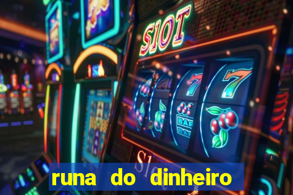 runa do dinheiro como ativar