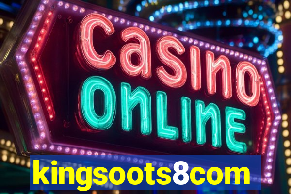 kingsoots8com