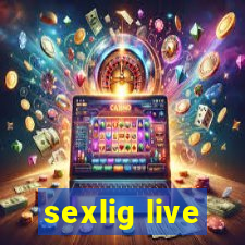 sexlig live