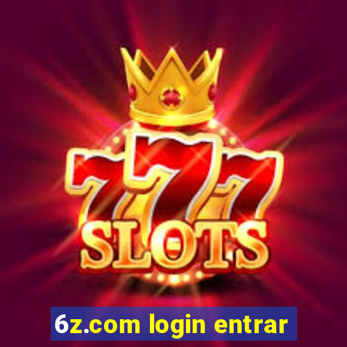 6z.com login entrar