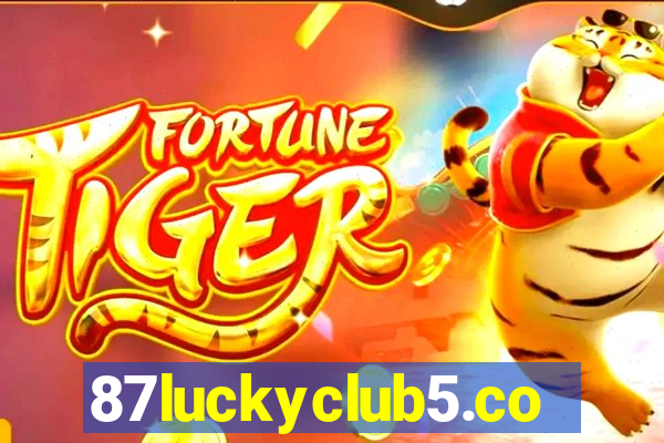 87luckyclub5.com