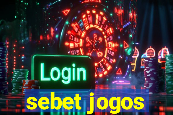 sebet jogos