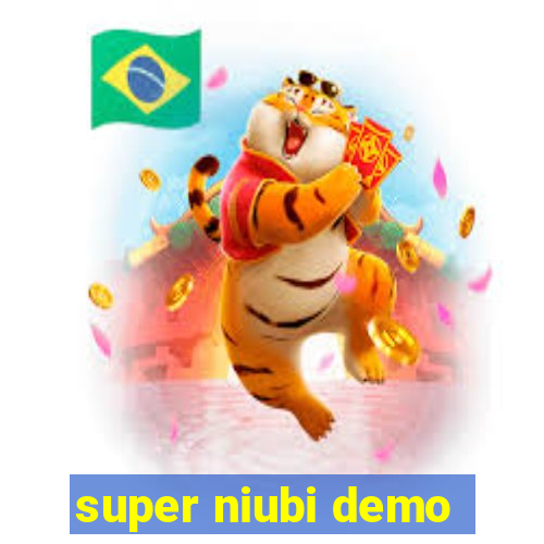 super niubi demo