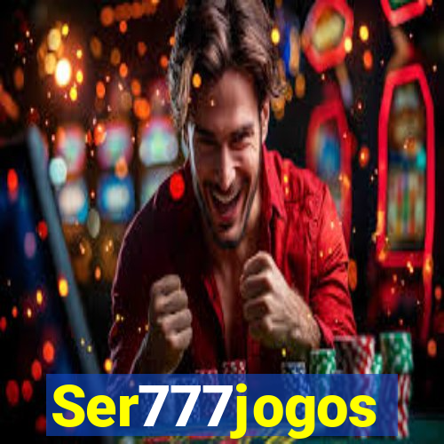 Ser777jogos