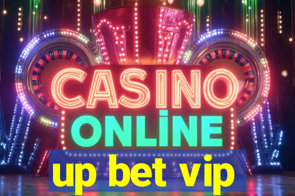 up bet vip