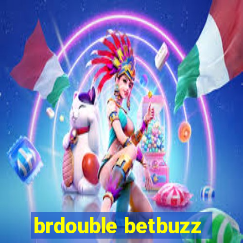 brdouble betbuzz