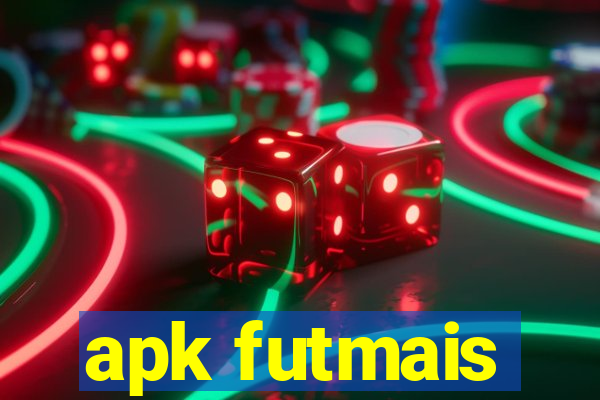 apk futmais