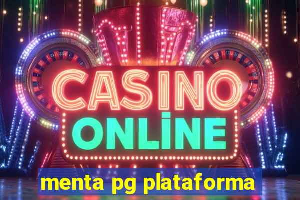 menta pg plataforma
