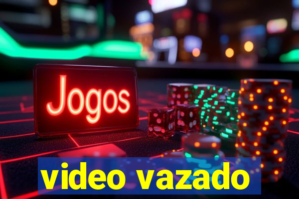 video vazado