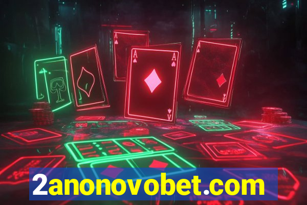 2anonovobet.com