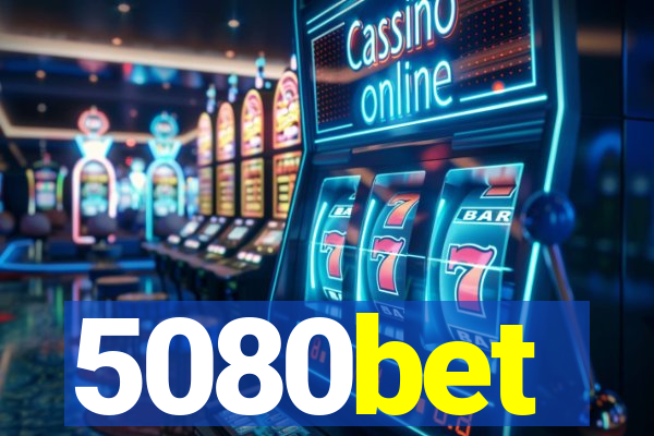 5080bet