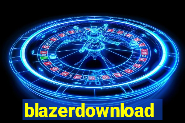 blazerdownload