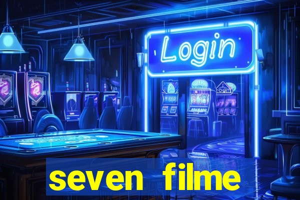 seven filme completo dublado