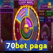 70bet paga
