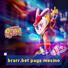 brarr.bet paga mesmo